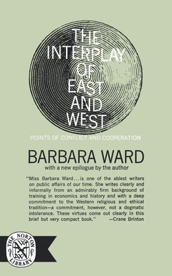 The Interplay of East and West(English, Paperback, Ward Barbara)