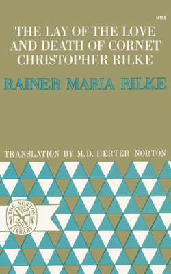 The Lay of the Love and Death of Cornet Christopher Rilke(English, Paperback, Rilke Rainer Maria)