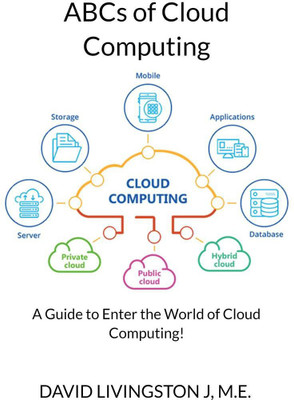 ABCs of Cloud Computing(English, Paperback, David Livingston J)