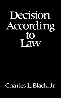 Decision According to Law(English, Paperback, Black Charles L. Jr)