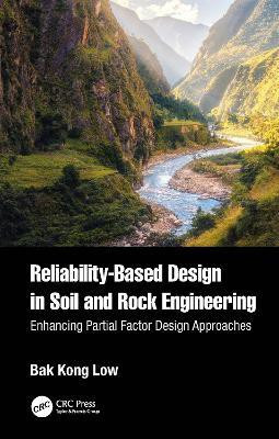 Reliability-Based Design in Soil and Rock Engineering(English, Hardcover, Low Bak Kong)