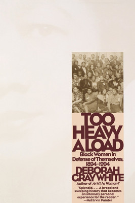 Too Heavy a Load(English, Paperback, White Deborah Gray)