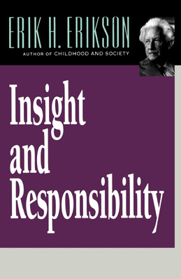 Insight and Responsibility(English, Paperback, Erikson Erik H.)
