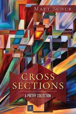 Cross Sections(English, Paperback, Schur Matt)