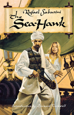 The Sea-Hawk(English, Paperback, Sabatini Rafael)
