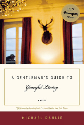 A Gentleman's Guide to Graceful Living(English, Paperback, Dahlie Michael)