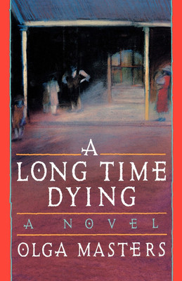 A Long Time Dying(English, Paperback, Masters Olga)