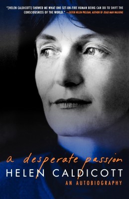 A Desperate Passion(English, Paperback, Caldicott Helen)