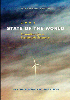 State of the World 2008(English, Paperback, The Worldwatch Institute)