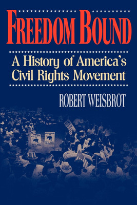 Freedom Bound(English, Paperback, Weisbrot Robert)