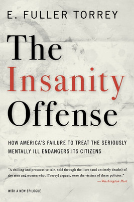 The Insanity Offense(English, Paperback, Torrey E. Fuller)