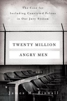 Twenty Million Angry Men(English, Hardcover, Binnall James M.)