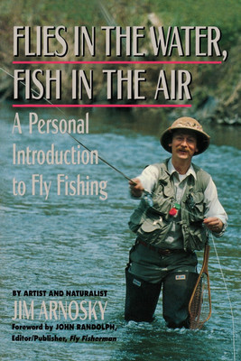Flies in the Water, Fish in the Air(English, Paperback, Arnosky Jim)
