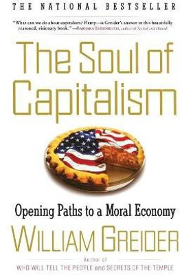 Soul of Capitalism(English, Paperback, Greider William)