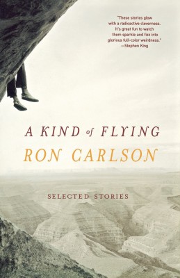 A Kind of Flying(English, Paperback, Carlson Ron)