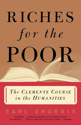 Riches for the Poor(English, Paperback, Shorris Earl)