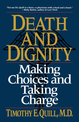Death and Dignity(English, Paperback, Quill Timothy E.)