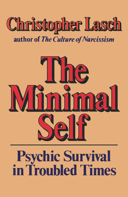 The Minimal Self(English, Paperback, Lasch Christopher)