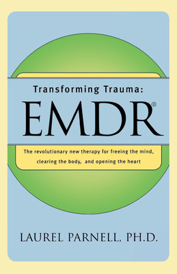 Transforming Trauma(English, Paperback, Parnell Laurel)