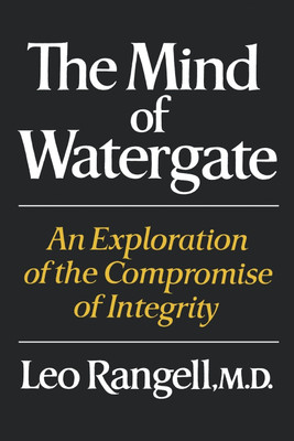 The Mind of Watergate(English, Paperback, Rangell Leo MD)