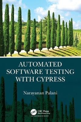 Automated Software Testing with Cypress(English, Paperback, Palani Narayanan)