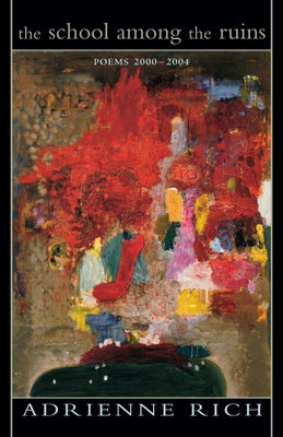 The School Among the Ruins(English, Paperback, Rich Adrienne)