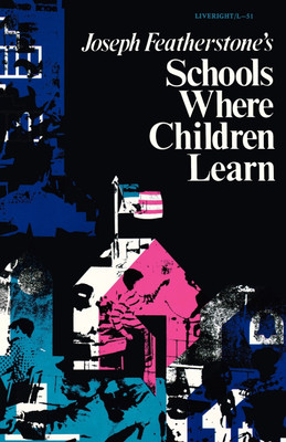 Schools Where Children Learn(English, Paperback, Featherstone Joseph)