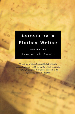 Letters to a Fiction Writer(English, Paperback, Busch Frederick)