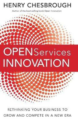 Open Services Innovation(English, Hardcover, Chesbrough Henry)
