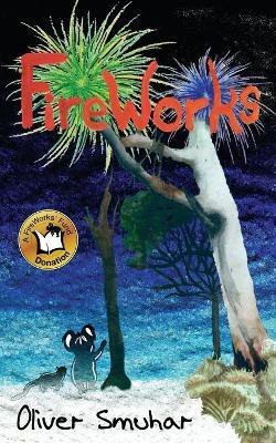 FireWorks(English, Paperback, Smuhar Oliver)