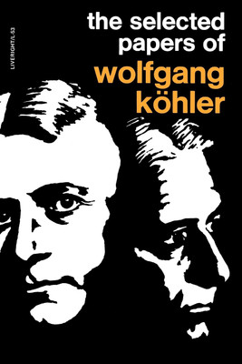 The Selected Papers of Wolfgang Kohler(English, Paperback, unknown)