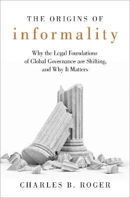 The Origins of Informality(English, Hardcover, Roger Charles B.)