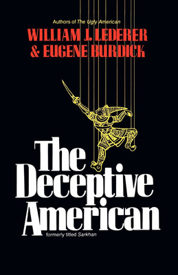 The Deceptive American(English, Paperback, Lederer William J.)