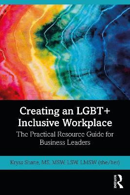 Creating an LGBT+ Inclusive Workplace(English, Paperback, Shane Kryss)