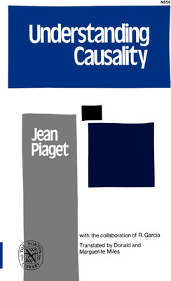 Understanding Causality(English, Paperback, Piaget Jean)