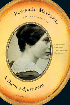 A Quiet Adjustment(English, Paperback, Markovits Benjamin)