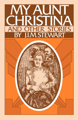 My Aunt Christina(English, Paperback, Stewart J. I. M.)