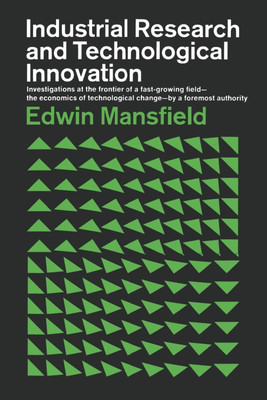 Industrial Research and Technological Innovation(English, Paperback, Mansfield Edwin)