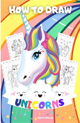 How To Draw Unicorns(English, Paperback, Osborne Editorials)