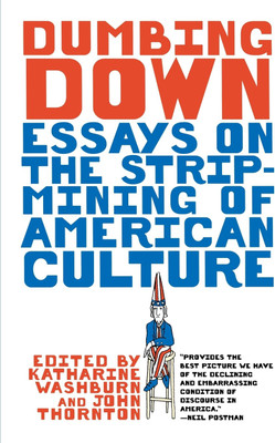 Dumbing Down(English, Paperback, unknown)