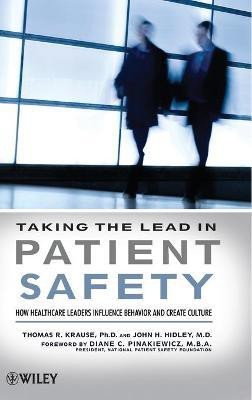 Taking the Lead in Patient Safety(English, Hardcover, Krause Thomas R.)