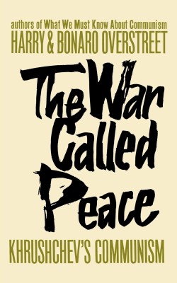 The War Called Peace(English, Paperback, Overstreet Bonaro W.)