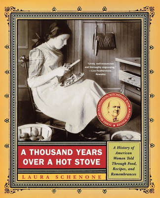 A Thousand Years Over a Hot Stove(English, Paperback, Schenone Laura)