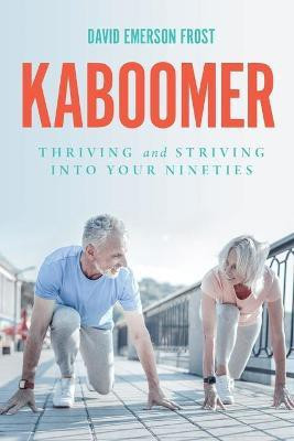 Kaboomer(English, Paperback, Frost David Emerson)