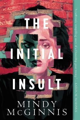 The Initial Insult(English, Electronic book text, McGinnis Mindy)