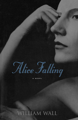 Alice Falling(English, Paperback, Wall William)