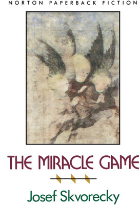 The Miracle Game(English, Paperback, Skvorecky Josef)