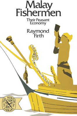 Malay Fishermen(English, Paperback, Firth Raymond)