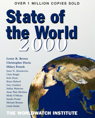 State of the World 2000(English, Paperback, The Worldwatch Institute Lester R.)