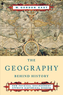 Geography Behind History(English, Paperback, W Gordon East)
